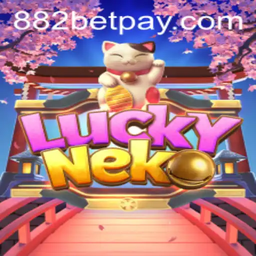 Exploring the Fascinating World of LuckyNeko and 882bet